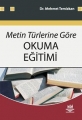  Metin Türlerine Göre Okuma Eğitimi