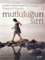  Mutluluğun Sırrı