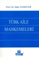  Türk Aile Mahkemeleri