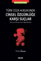 CİNSEL ÖZGÜRLÜĞE KARŞI SUÇLAR 2.BASKI