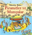 Yakından Bakın & Piramitler ve Mumyalar