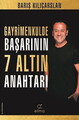 Gayrimenkulde Başarının 7 Altın Anahtarı