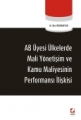  AB Üyesi Ülkelerde Mali Yönetişim ve Kamu Maliyesinin Performans İlişkisi