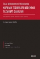 CEZA MUHAKEMESİ HUKUKUNDA KORUMA TEDBİRLERİ NEDENİ
