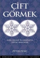 Çift Görmek  Fizik, Felsefe ve Edebiyatta Ortak Kimlikler