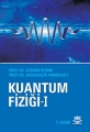  Kuantum Fiziği I