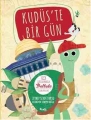  Kudüs'te Bir Gün