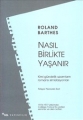 Nasıl Birlikte Yaşanır?