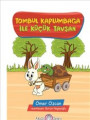  Tombul Kaplumbağa ile Küçük Tavşan
