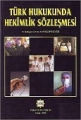 Türk Hukukunda Hekimlik Sözleşmesi