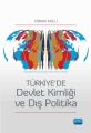 Türkiye’de Devlet Kimliği Ve Dış Politika