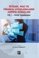 İktisadi, Mali ve Finansal Uygulamaların Ampirik Sonuçları