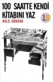 100 Saatte Kendi Kitabını Yaz