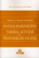 Anayasa Mahkemesinin Yargısal Aktivizmi ve İnsan Hakları Anlayışı