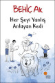 Her şeyi Yanlış Anlayan Kedi