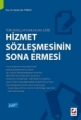 Hizmet Sözleşmesinin Sona Ermesi