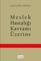 Meslek Hastalığı Kavramı Üzerine
