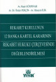 Rekabet Kurulunun 12 Banka Kartel Kararının Rekabet Hukuku Çerçevesinde Değerlendirilmesi
