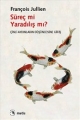Süreç mi Yaradılış mı?: Çinli Aydınların Düşüncesine Giriş