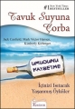 Tavuk Suyuna Çorba & Umudunu Kaybetme