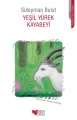Yeşil Yürek Kayabeyi