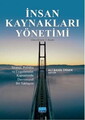 İnsan Kaynakları Yönetimi - Strateji, Politika ve Uygulamalar Kapsamında Davranışsal Bir Yaklaşım