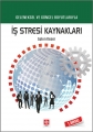 İş Stresi Kaynakları