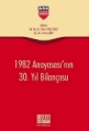1982 Anayasası'nın 30. Yıl Bilançosu