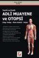 Adli Muayene ve Otopsi