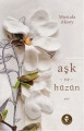 Aşk ve Hüzün