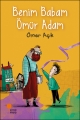 BENİM BABAM ÖMÜR ADAM