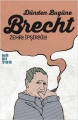 Dünden Bugüne Brecht