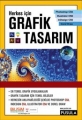 Herkes İçin Grafik Tasarım (Renkli Photoshop Örnekleriyle)