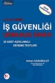 İş Güvenliği Uzmanlık Sınavı 20 Adet Açıklamalı Deneme Testleri