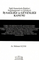 İş Sağlığı ve Güvenliği Kanunu