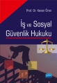 İş Ve Sosyal Güvenlik Hukuku