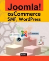 Joomla! osCommerce, SMF, WordPress