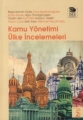 Kamu Yönetimi Ülke İncelemeleri