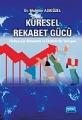 Küresel Rekabet Gücü Türkiye İçin Sistematik Ve Eklektik Bir Yaklaşım