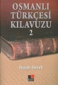 Osmanlı Türkçesi Klavuzu  2