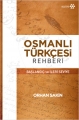  Osmanlı Türkçesi Rehberi & Başlangıç ve İleri Seviye