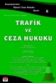  Trafik ve Ceza Hukuku