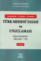 Türk Medeni Yasası ve Uygulaması Cilt:6