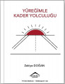  Yüreğimle Kader Yolculuğu