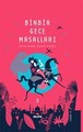 Binbir Gece Masalları - 2 (Tam Metin ve Resimli)