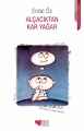 Alçacıktan Kar Yağar