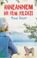  Anneannem Bir Film Yıldızı