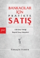 Bankacılar İçin Pratikte Satış
