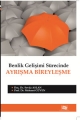 Benlik Gelişimi Sürecinde Ayrışma Bireyleşme