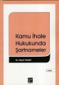 Kamu İhale Hukukunda Şartnameler